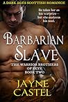 Barbarian Slave by Jayne Castel