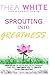 Sprouting Into Greatness: P...