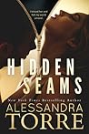 Hidden Seams by Alessandra Torre