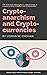 Cryptoanarchism and Cryptoc...