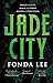 Jade City (The Green Bone Saga, #1)