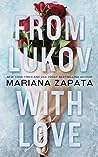 From Lukov with Love by Mariana Zapata