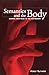 Semantics and the Body: Mea...