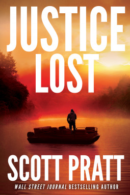 Justice Lost by Scott Pratt