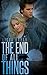 The End of All Things (End of All Things Series Book 1)