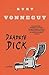 Deadeye Dick by Kurt Vonnegut Jr.