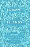 So Many Islands by Nicholas Laughlin