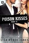 Poison Kisses by Lisa Renee Jones