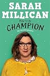 How to be Champion by Sarah Millican