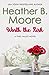 Worth the Risk (Pine Valley, #1) by Heather B. Moore