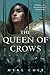 The Queen of Crows (The Sacred Throne, #2)