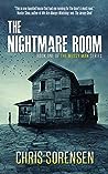 The Nightmare Room by Chris   Sorensen