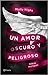 Almas mortales (Un amor oscuro y peligroso, #1)