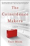 The Coincidence Makers by Yoav Blum