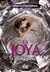 La joya by Amy Ewing