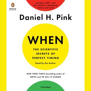 When by Daniel H. Pink