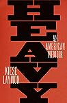 Heavy by Kiese Laymon