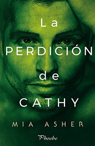 La perdición de Cathy by Mia Asher