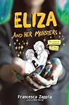 Eliza and Her Monsters by Francesca Zappia