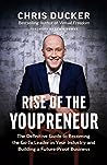 Book cover for Rise of the Youpreneur: The Definitive Guide to Becoming the Go-To Leader in Your Industry and Building a Future-Proof Business