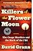 Killers of the Flower Moon: The Osage Murders and the Birth of the FBI