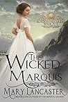 The Wicked Marquis by Mary Lancaster