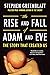 The Rise and Fall of Adam a...