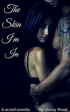 The Skin I'm In by Jenny   Wood