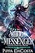 Shoot the Messenger (Messenger Chronicles, #1)