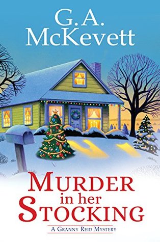 Murder in Her Stocking by G.A. McKevett