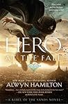 Hero at the Fall by Alwyn Hamilton