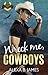 Wreck Me, Cowboys (Coyote Ranch #4)