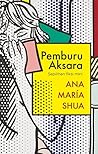 Pemburu Aksara by Ana María Shua