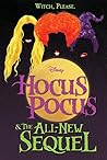 Hocus Pocus & The All New Sequel