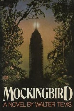 Mockingbird by Walter Tevis