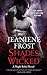 Shades of Wicked (Night Rebel, #1) by Jeaniene Frost