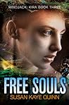 Free Souls (Mindjack, #3; Mindjack: Kira, #3)