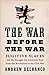 The War Before the War: Fugitive Slaves and the Struggle for America's Soul from the Revolution to the Civil War