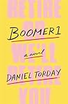 Boomer1 by Daniel Torday