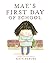 Mae’s First Day of School: A Picture Book