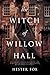 The Witch of Willow Hall