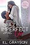 Crazy Imperfect Love (Dirty Dicks, #2.5; Big Sky, #4.2)