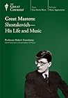 Great Masters: Shostakovich His Life & Music