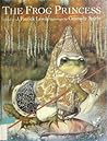 The Frog Princess by J. Patrick Lewis