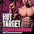 Hot Target (Troubleshooters, #8)