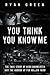 You Think You Know Me: The True Story of Herb Baumeister and the Horror at Fox Hollow Farm