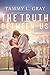 The Truth Between Us by Tammy L. Gray