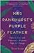 Mrs Pankhurst's Purple Feather: A Scandalous History of Birds, Hats and Votes