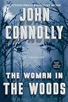 The Woman in the Woods by John Connolly