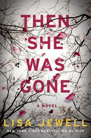 Then She Was Gone by Lisa Jewell